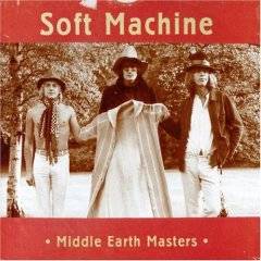Soft Machine : Middle Earth Masters